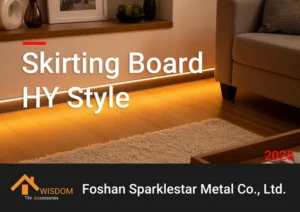 Skirting Board Catalog 2025 (HY style) - Sparkle Star